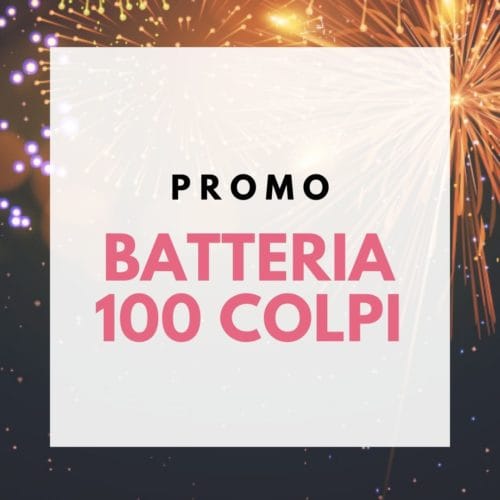 Promo 4 Batterie - 100 Colpi